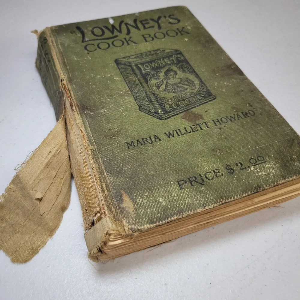 Lowneys Cook Book‎ Antique 1907 Maria Willett Howard Green Recipes